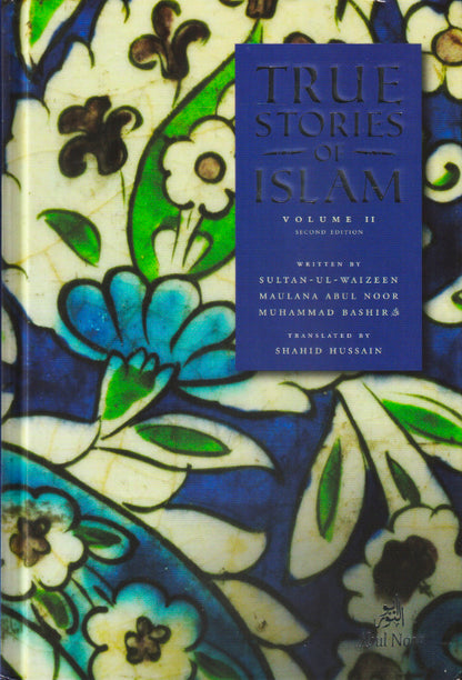 True Stories of Islam Vol 2 (2nd Edition)