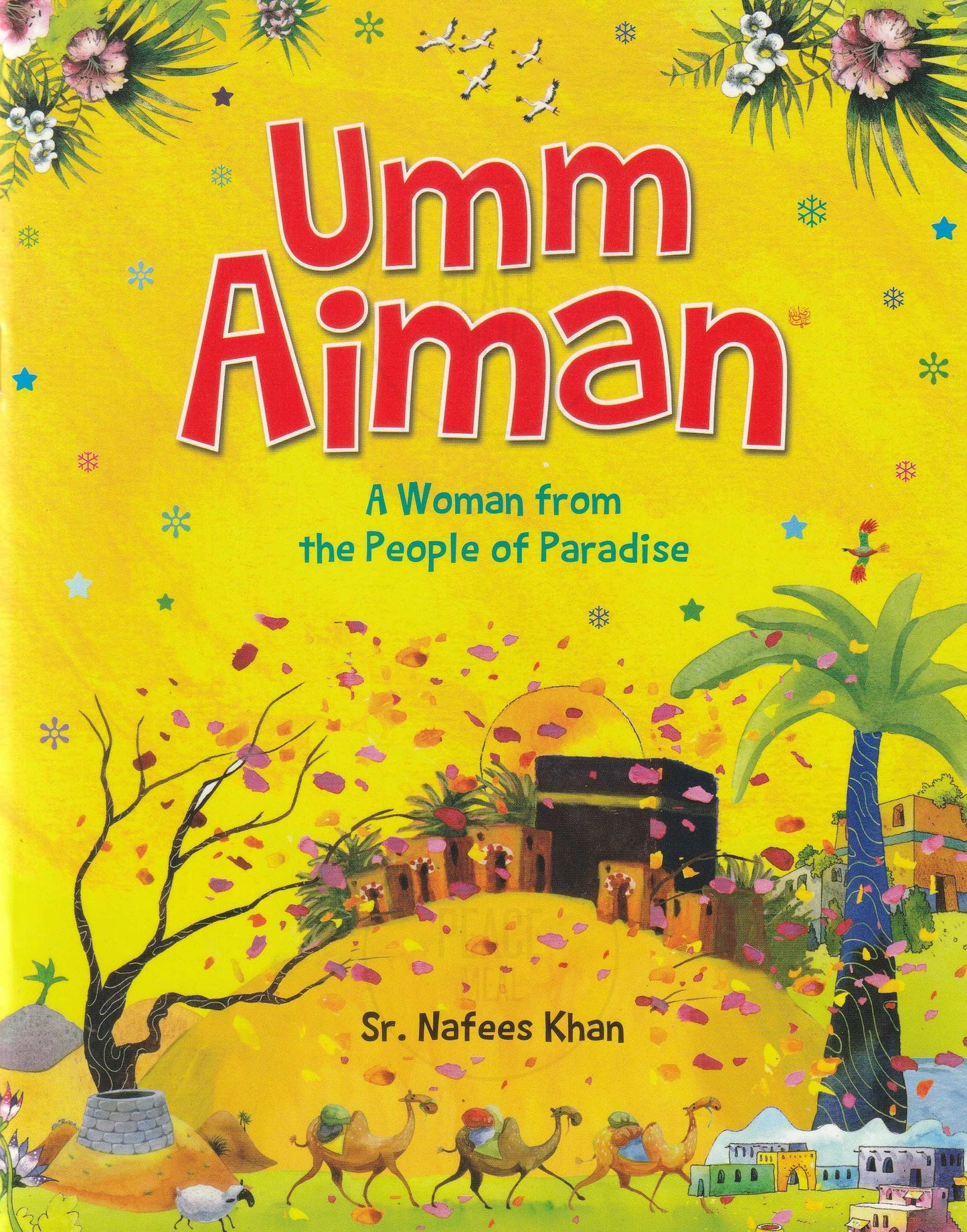 Umm Aiman - A Woman from the People of Paradise