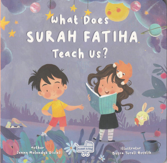 What Does Surah Fatiha Teach Us? - Islamic Children's Book