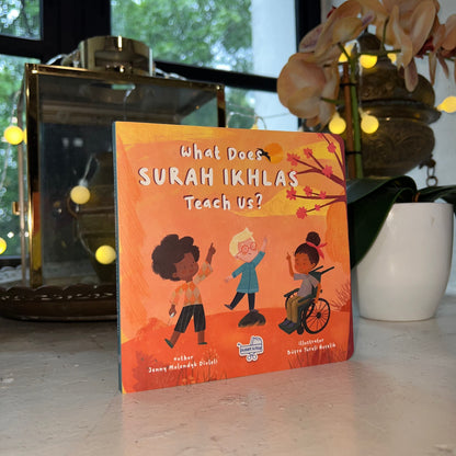 What Does Surah Ikhlas Teach Us?  - Islamic Children's Book