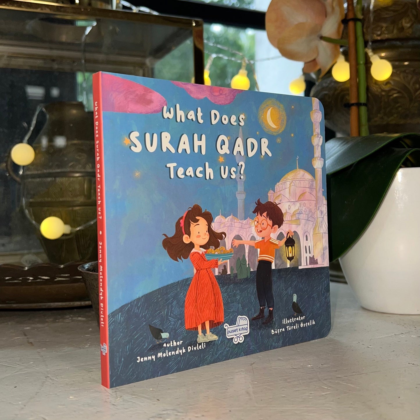 What Does Surah Qadr Teach Us? - Islamic Children's Book