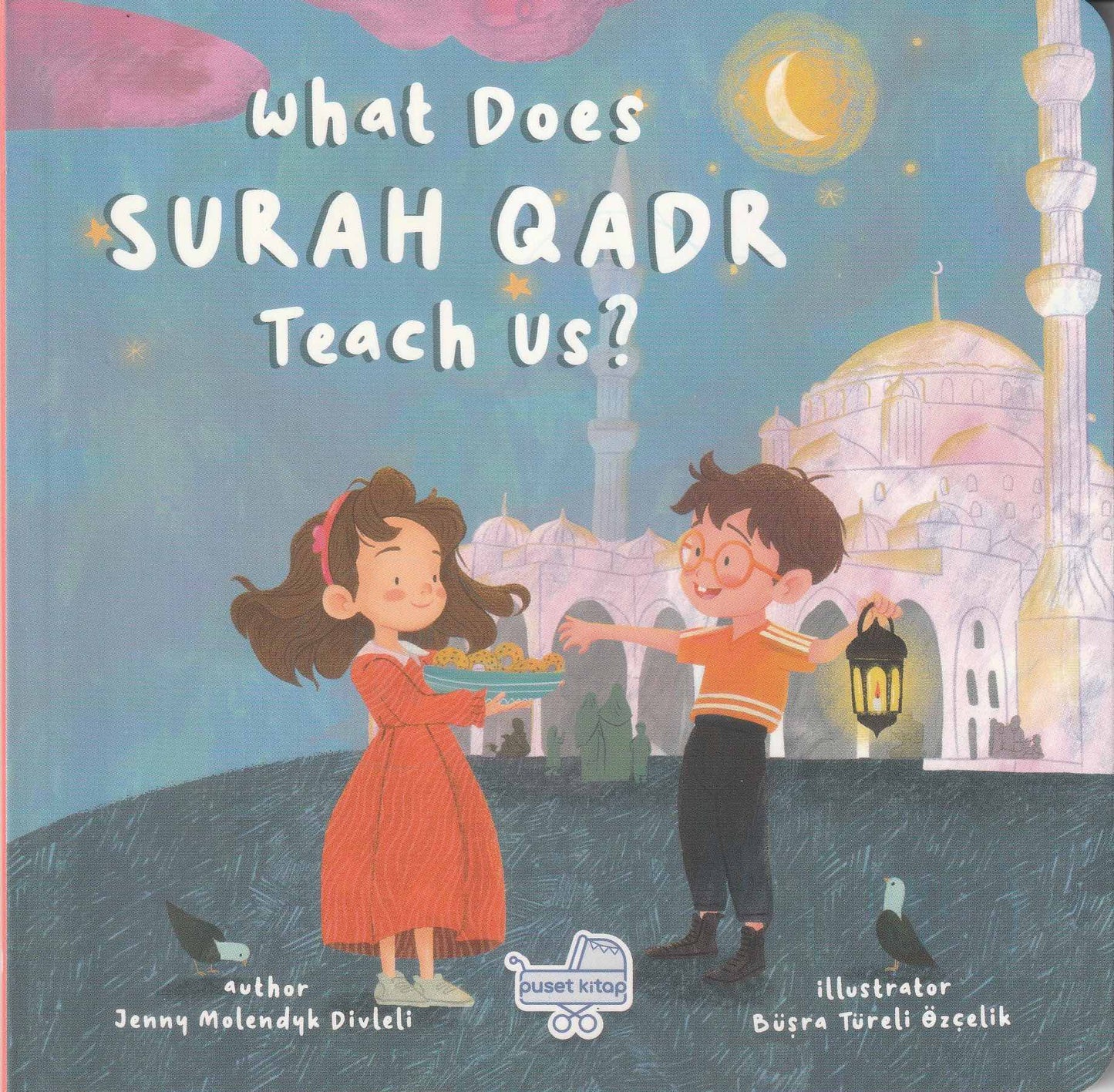 What Does Surah Qadr Teach Us? - Islamic Children's Book
