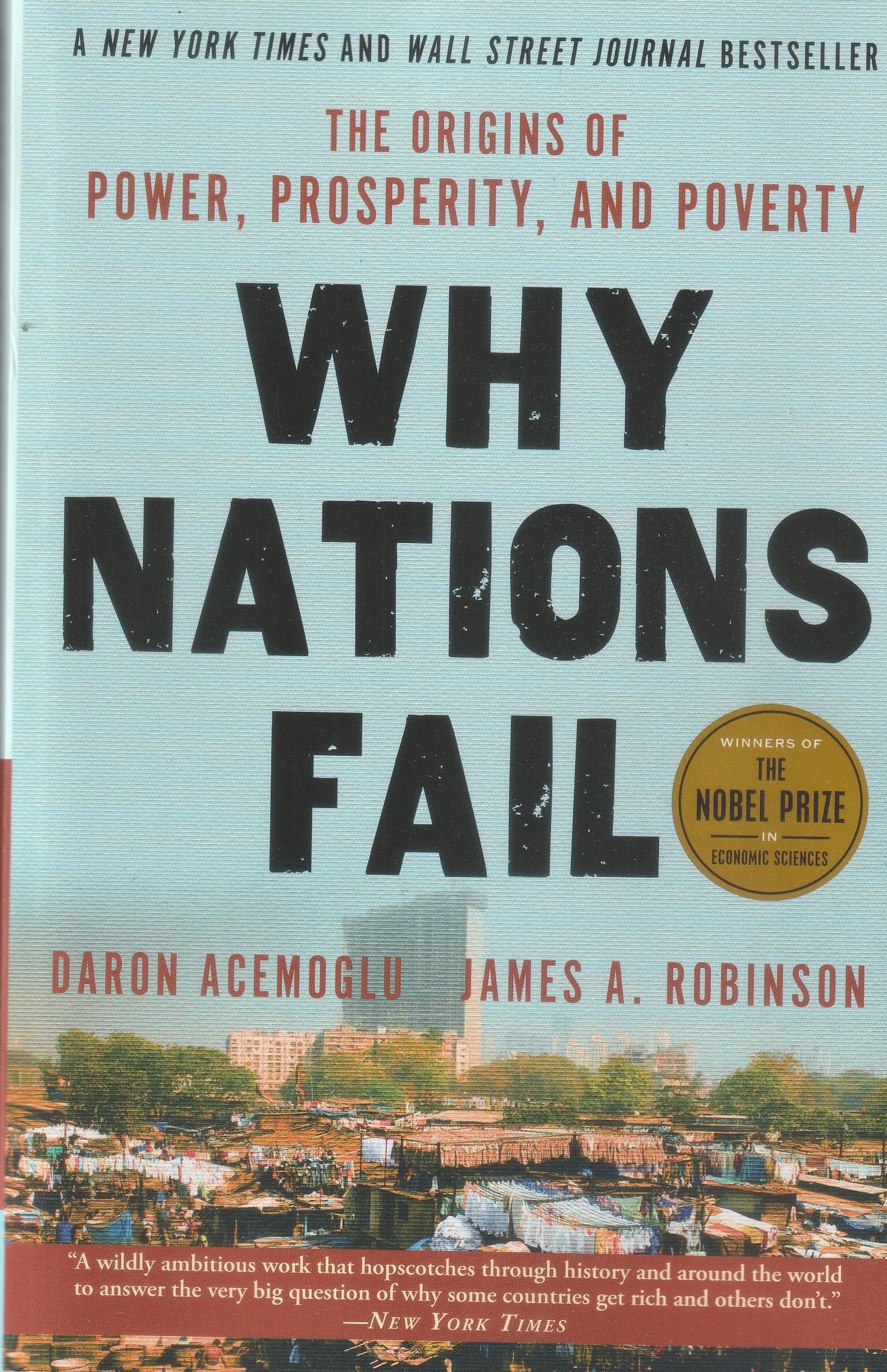 Why Nations Fail : The Origins of Power, Prosperity, and Poverty