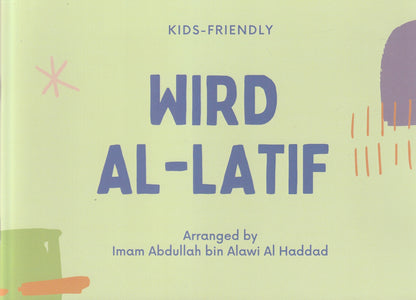 Kids Friendly Wird al-Latif