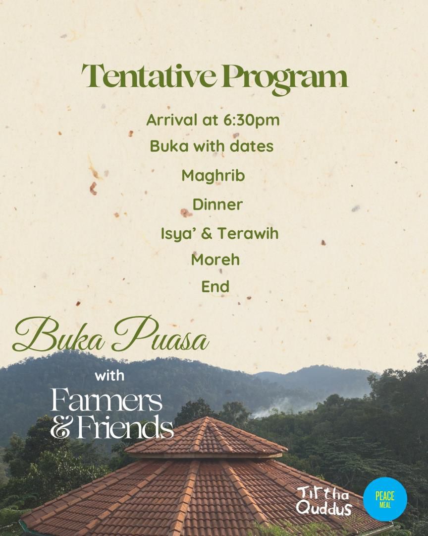 [CLOSED] Buka Puasa With Farmers & Friends