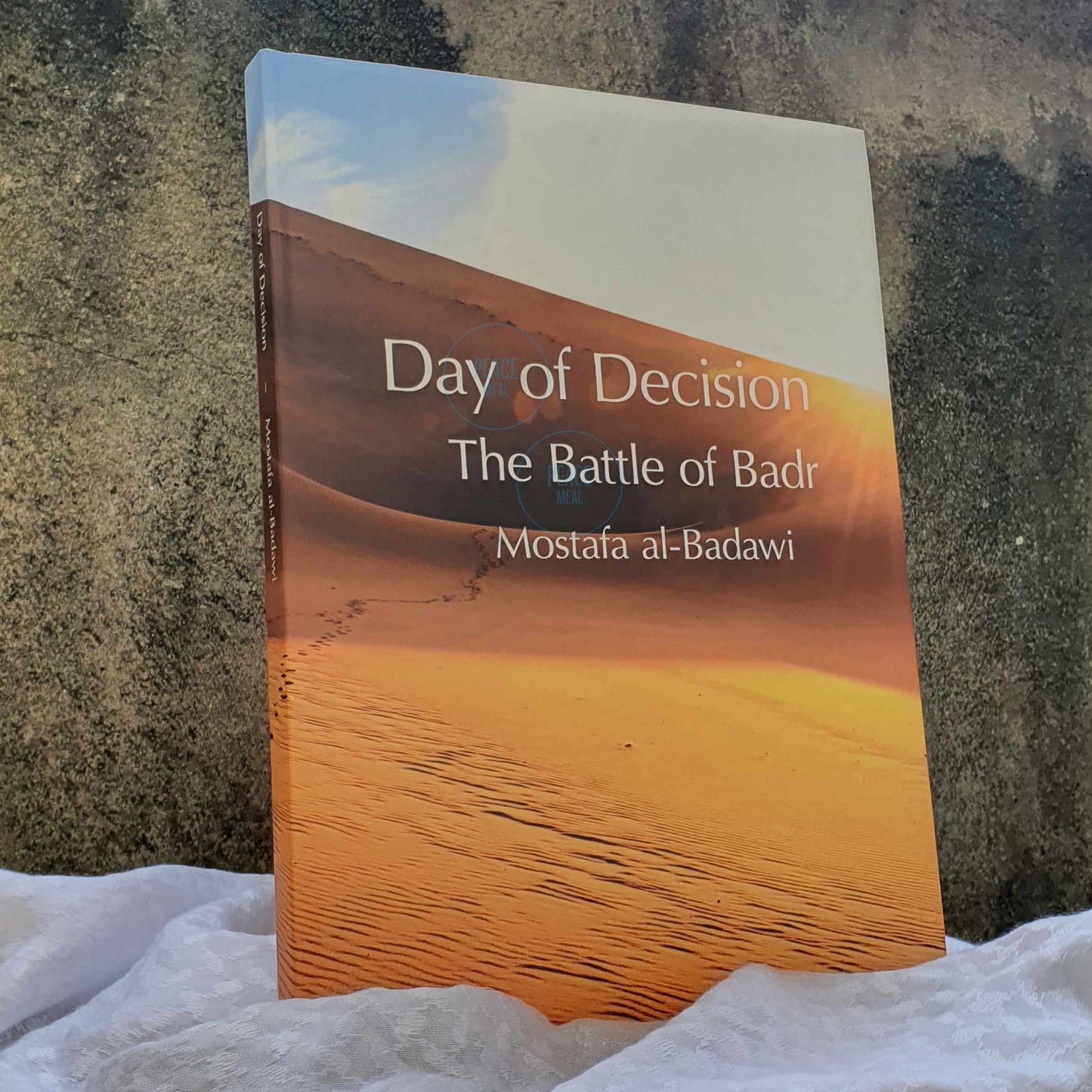 Day of Decision -  The Battle of Badr
