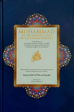 Load image into Gallery viewer, Muhammadﷺ: His Pre-eminence and Special Characteristics

