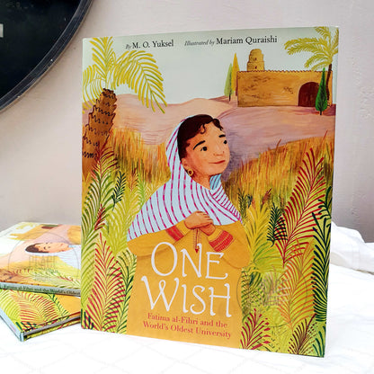 One Wish: Fatima Al-Fihri and the World's Oldest University