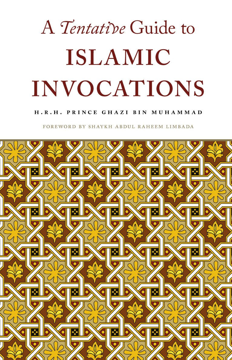 A Tentative Guide to Islamic Invocations