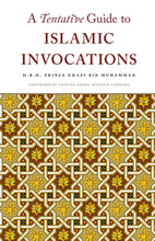 Load image into Gallery viewer, A Tentative Guide to Islamic Invocations
