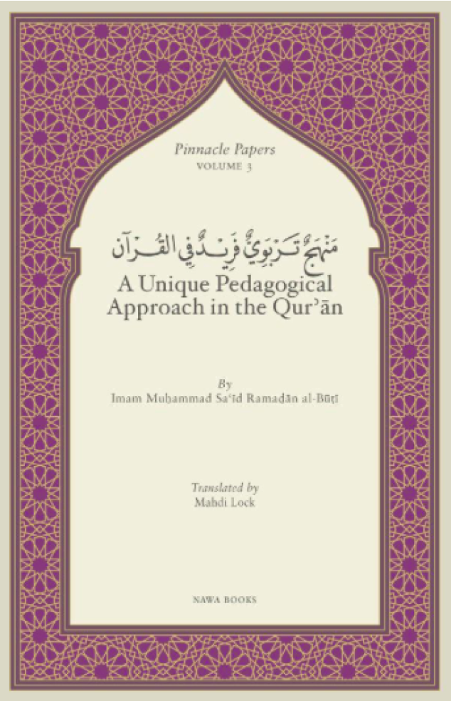 A Unique Pedagogical Approach in The Quran