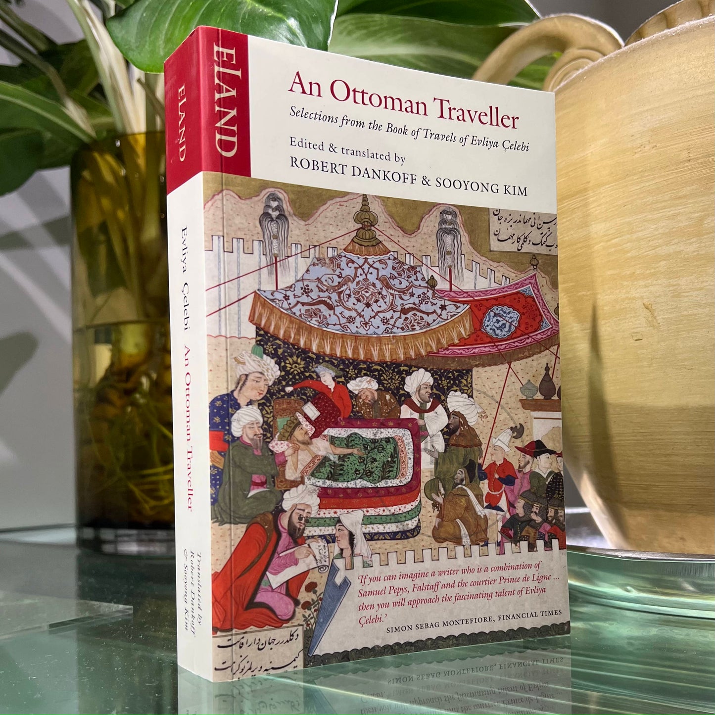 An Ottoman Traveller: Selections from the Book of Travels of Evliya Celebi