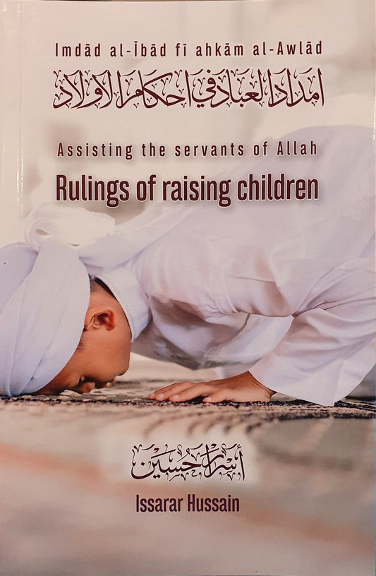 Assisting the servants of Allah: Rulings of Raising Children