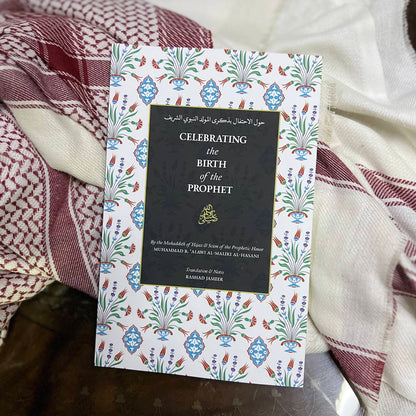 Celebrating the Birth of the Prophet