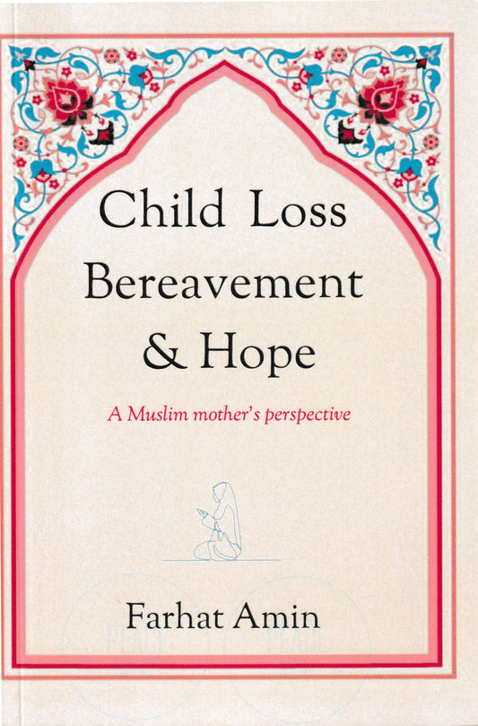 Child Loss, Bereavement and Hope