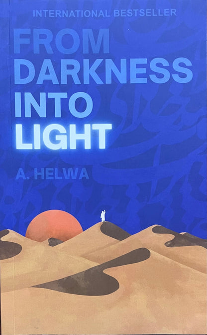 From Darkness Into Light