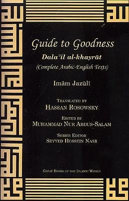 Guide to Goodness: Dala'il Al-Khayrat
