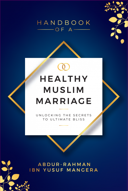 Handbook of A Healthy Muslim Marriage