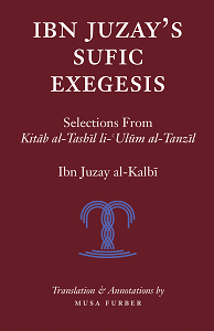 Ibn Juzay's Sufic Exegesis