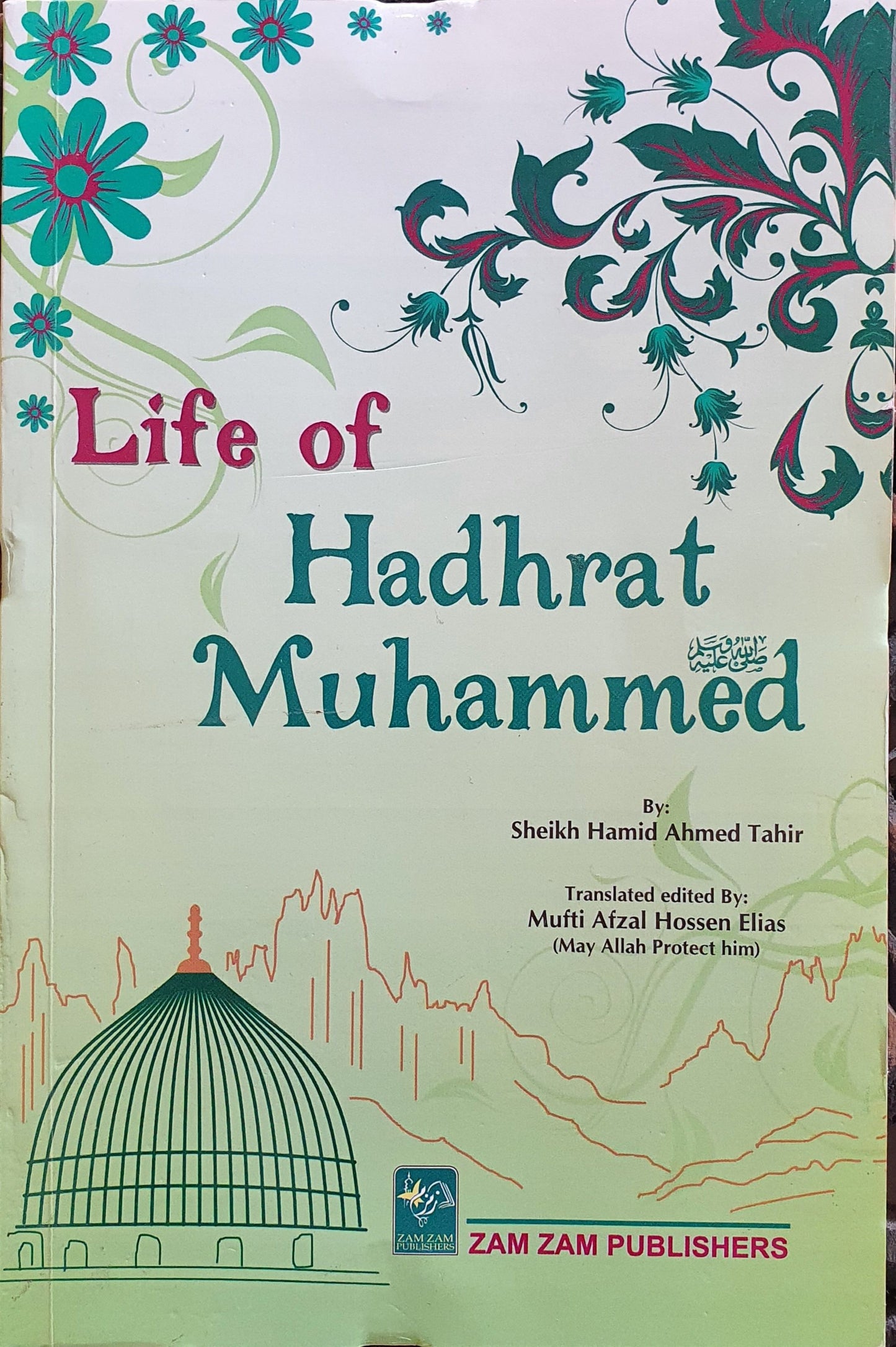 Life of Hadhrat Muhammed