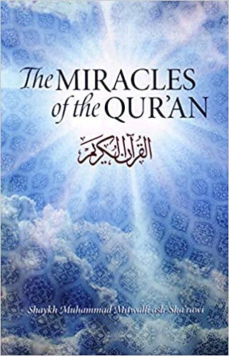 The Miracles of the Quran