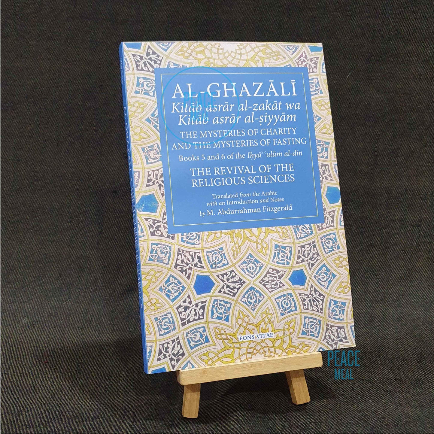 Al-Ghazali: The Mysteries of Charity and The Mysteries of Fasting.  Book 5 and 6 of the Ihya ulum al-din