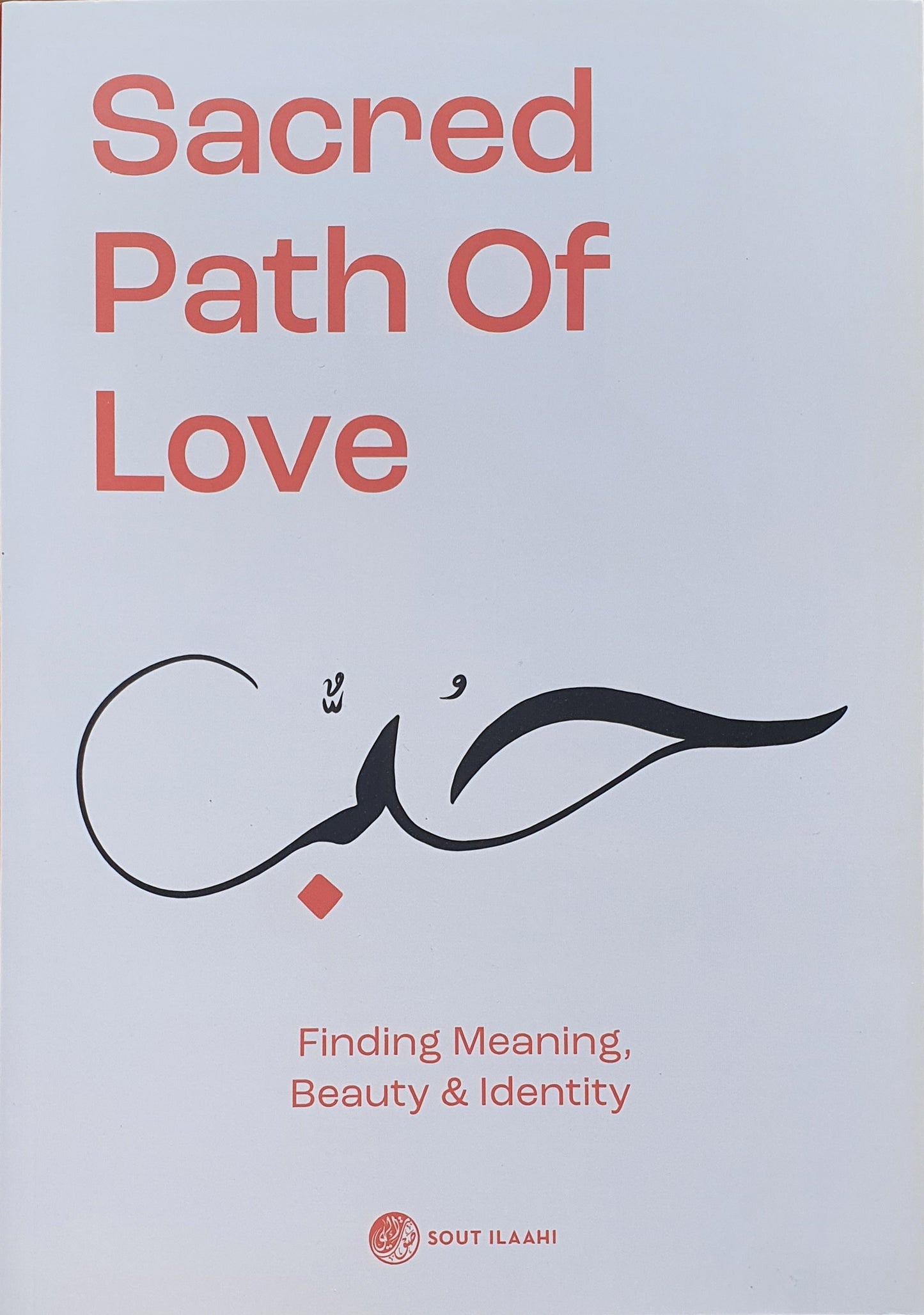 Sacred Path of Love