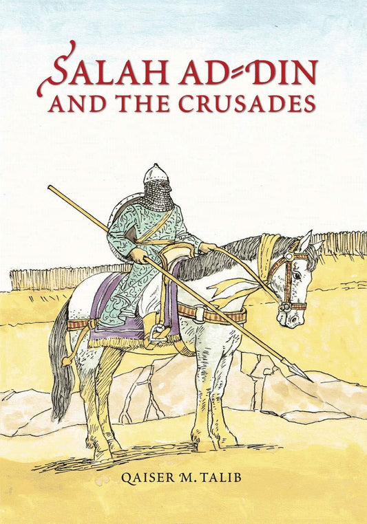 Salah Ad Din & the Crusades