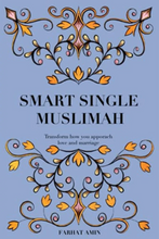 Load image into Gallery viewer, Smart Single Muslimah by Farhat Amin
