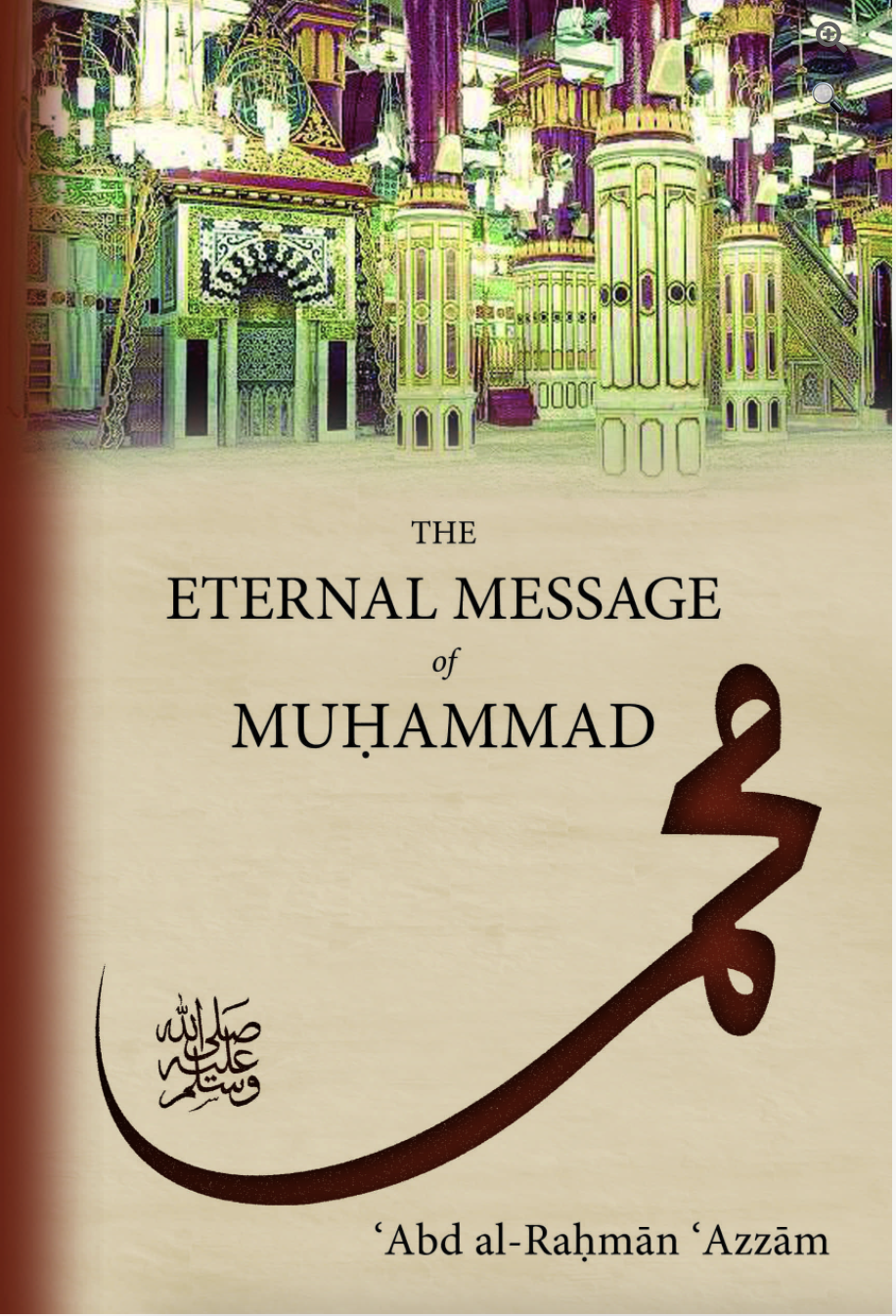 The Eternal Message of Muhammad