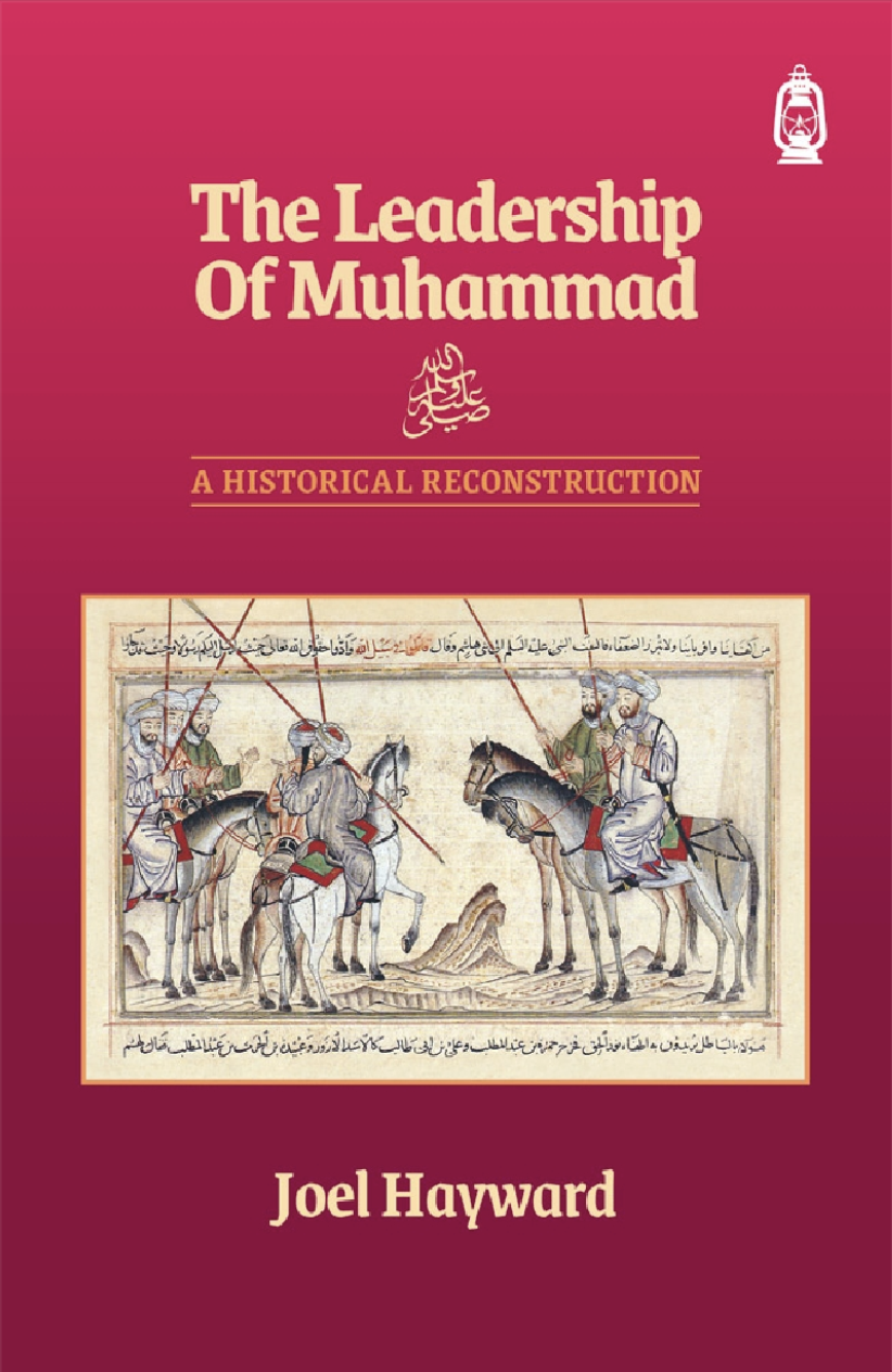 The Leadership of Muhammad - A Historical Reconstruction