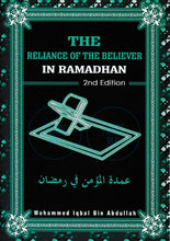 Load image into Gallery viewer, Reliance of the Believer in Ramadhan
