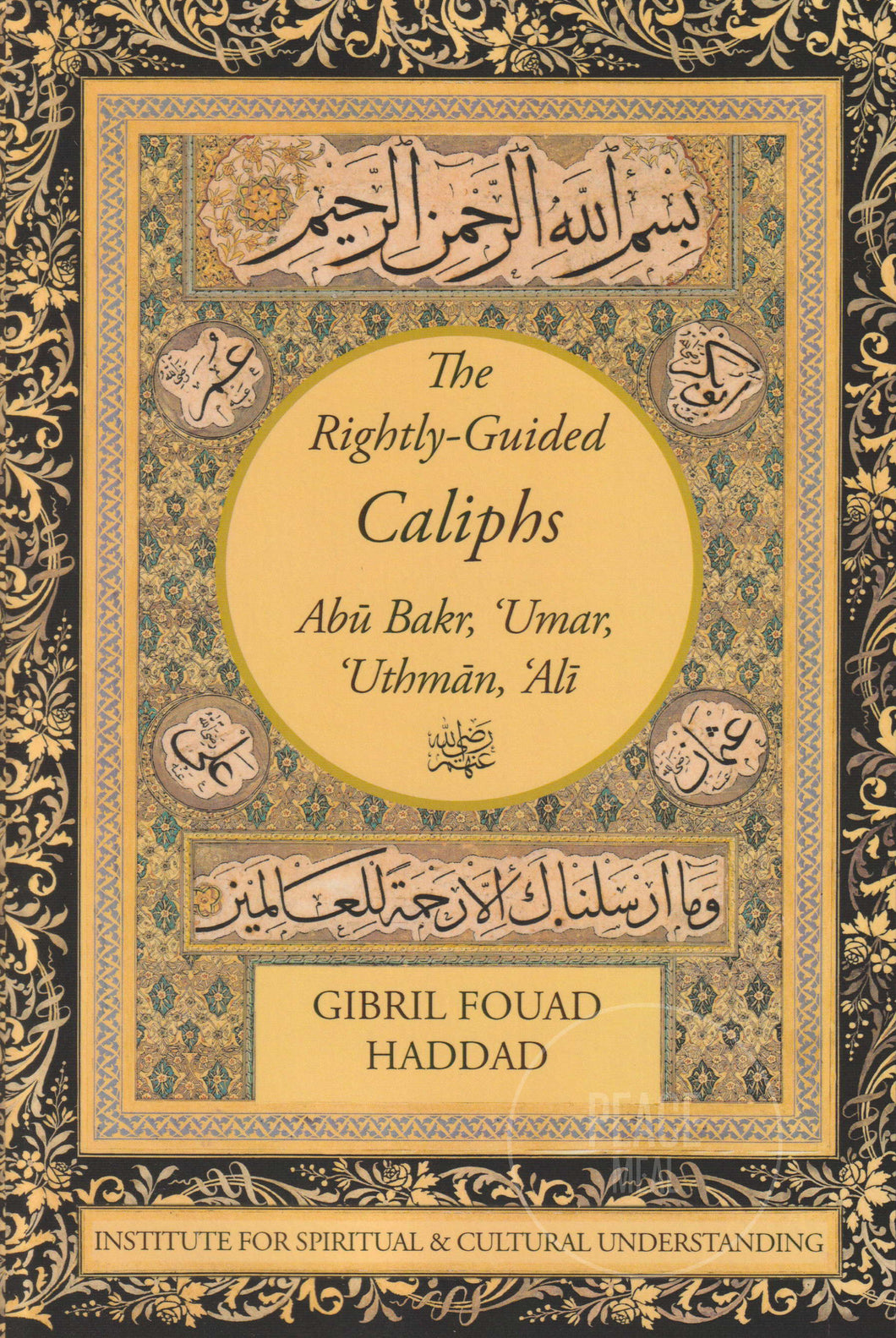 The Rightly-Guided Caliphs