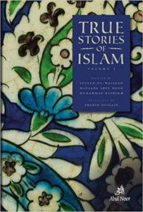 True Stories of Islam Vol 1