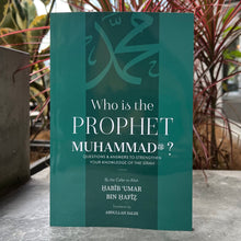 Load image into Gallery viewer, Who is the Prophet Muhammad ﷺ?
