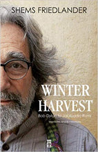 Load image into Gallery viewer, Winter Harvest: Bob Dylan to Jalaluddin Rumi
