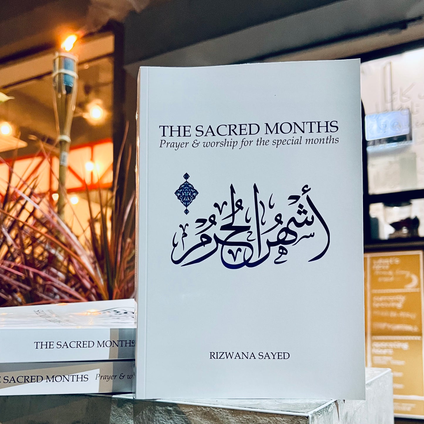 The Sacred Months: Prayer & Worship for the Special Months