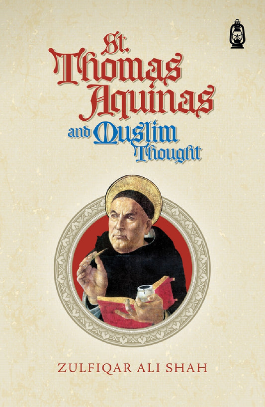 St. Thomas Aquinas and Muslim Thought